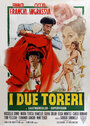 Смотреть «I due toreri» онлайн фильм в хорошем качестве