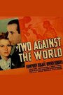 Двое против всего мира (1936) трейлер фильма в хорошем качестве 1080p