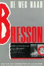 Путь к Брессону (1984) кадры фильма смотреть онлайн в хорошем качестве