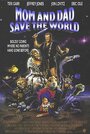 Мама и папа, спасите мир! (1992) скачать бесплатно в хорошем качестве без регистрации и смс 1080p
