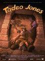 Тадео Джонс (2004) трейлер фильма в хорошем качестве 1080p