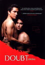 Сомнение (2003) трейлер фильма в хорошем качестве 1080p