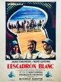 Смотреть «L'escadron blanc» онлайн фильм в хорошем качестве