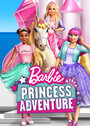 Смотреть «Барби: Приключение Принцессы» онлайн в хорошем качестве