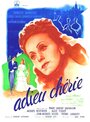 Adieu chérie (1946) кадры фильма смотреть онлайн в хорошем качестве