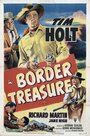 Смотреть «Border Treasure» онлайн фильм в хорошем качестве