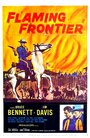 Flaming Frontier (1958) трейлер фильма в хорошем качестве 1080p