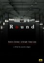 Смотреть «Round» онлайн фильм в хорошем качестве