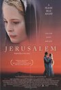 Смотреть «Иерусалим» онлайн фильм в хорошем качестве