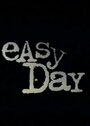 Смотреть «Easy Day» онлайн фильм в хорошем качестве