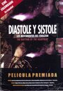 Diástole y sístole: Los movimientos del corazón (2000) скачать бесплатно в хорошем качестве без регистрации и смс 1080p