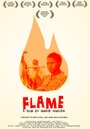 Смотреть «Пламя» онлайн фильм в хорошем качестве