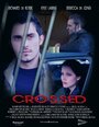 Crossed (2006) скачать бесплатно в хорошем качестве без регистрации и смс 1080p