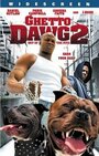 Ghetto Dawg 2 (2005) трейлер фильма в хорошем качестве 1080p
