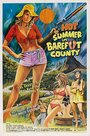 Жаркое лето в округе Бэрфут (1974) трейлер фильма в хорошем качестве 1080p