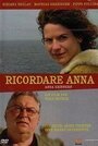 Смотреть «Ricordare Anna» онлайн фильм в хорошем качестве