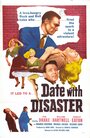 Смотреть «Date with Disaster» онлайн фильм в хорошем качестве