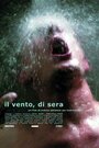 Смотреть «Il vento, di sera» онлайн фильм в хорошем качестве