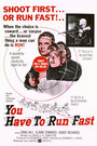 You Have to Run Fast (1961) кадры фильма смотреть онлайн в хорошем качестве