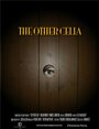Смотреть «The Other Celia» онлайн фильм в хорошем качестве
