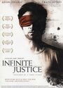 Смотреть «Infinite Justice» онлайн фильм в хорошем качестве