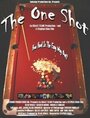 Смотреть «The One Shot» онлайн фильм в хорошем качестве