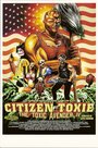 Токсичный мститель 4: Гражданин Токси (2001) скачать бесплатно в хорошем качестве без регистрации и смс 1080p