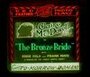 Смотреть «The Bronze Bride» онлайн фильм в хорошем качестве