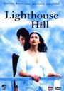 Lighthouse Hill (2004) скачать бесплатно в хорошем качестве без регистрации и смс 1080p
