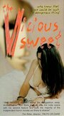 Смотреть «The Vicious Sweet» онлайн фильм в хорошем качестве
