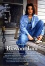 Смотреть «Blossom Time» онлайн фильм в хорошем качестве