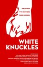 White Knuckles (2004) трейлер фильма в хорошем качестве 1080p