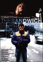 Смотреть «The Sandwich» онлайн фильм в хорошем качестве