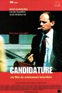 Candidature (2001) трейлер фильма в хорошем качестве 1080p