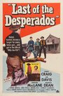 Last of the Desperados (1955) скачать бесплатно в хорошем качестве без регистрации и смс 1080p