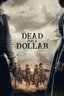 Смотреть «Умереть за доллар» онлайн фильм в хорошем качестве