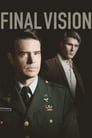 Смотреть «Финальное видение» онлайн фильм в хорошем качестве