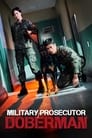 Смотреть «Военный прокурор Доберман» онлайн сериал в хорошем качестве