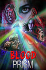 Blood Prism (2017) кадры фильма смотреть онлайн в хорошем качестве