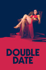 Смотреть «Двойное свидание» онлайн фильм в хорошем качестве