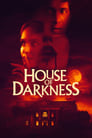 Смотреть «Дом тьмы» онлайн фильм в хорошем качестве