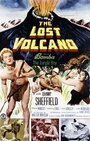 Смотреть «Затерянный вулкан» онлайн фильм в хорошем качестве