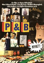 Смотреть «P & B» онлайн фильм в хорошем качестве