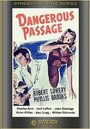 Dangerous Passage (1944) трейлер фильма в хорошем качестве 1080p