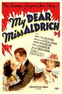 Дорогая мисс Олдрич (1937) трейлер фильма в хорошем качестве 1080p