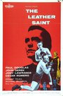 The Leather Saint (1956) трейлер фильма в хорошем качестве 1080p