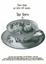 Tea with Grandma (2001) трейлер фильма в хорошем качестве 1080p