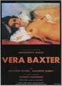Смотреть «Бакстер, Вера Бакстер» онлайн фильм в хорошем качестве