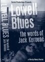 Блюз Лоуэлла: Слова Джека Керуака (2000) скачать бесплатно в хорошем качестве без регистрации и смс 1080p