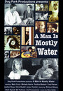 Человек состоит в основном из воды (2000) трейлер фильма в хорошем качестве 1080p